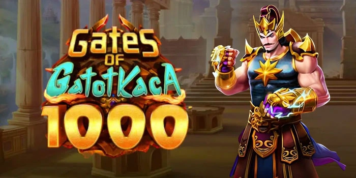 Cara Cerdas Bermain Slot Gates of Gatot Kaca 1000 Raih Jackpot