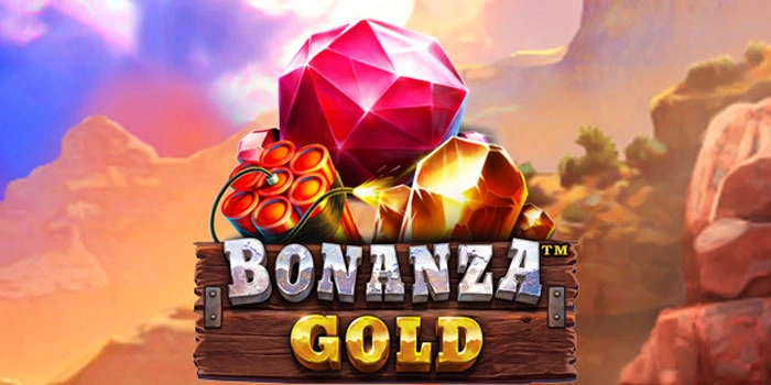 Pola Spin Slot Bonanza Gold Agar Menang Besar 